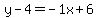 y-4=-1x%2B6