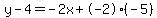 y-4=-2x%2B-2%28-5%29
