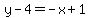 y-4=-x%2B1
