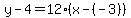y-4=12%28x-%28-3%29%29
