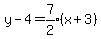 y-4=expr%287%2F2%29%28x%2B3%29