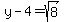 y-4=sqrt%288%29