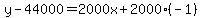 y-44000=2000x%2B2000%28-1%29
