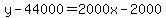 y-44000=2000x-2000