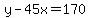 y-45x=170