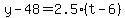 y-48=2.5%28t-6%29