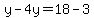 y-4y=18-3