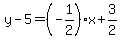 y-5=%28-1%2F2%29x%2B3%2F2
