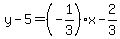 y-5=%28-1%2F3%29x-2%2F3