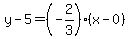 y-5=%28-2%2F3%29%28x-0%29