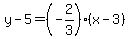 y-5=%28-2%2F3%29%28x-3%29