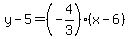 y-5=%28-4%2F3%29%28x-6%29