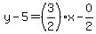 y-5=%283%2F2%29%2Ax-0%2F2