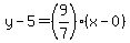 y-5=%289%2F7%29%28x-0%29
