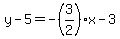 y-5=-%283%2F2%29x-3