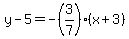 y-5=-%283%2F7%29%28x%2B3%29