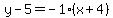 y-5=-1%28x%2B4%29