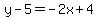 y-5=-2x%2B4