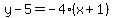 \"y-5=-4%28x%2B1%29\"