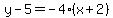y-5=-4%28x%2B2%29