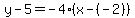 y-5=-4%28x-%28-2%29%29