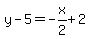 y-5=-x%2F2%2B2