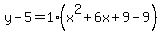 y-5=1%28x%5E2%2B6x%2B9-9%29