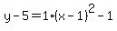 y-5=1%28x-1%29%5E2-1