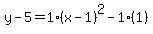 y-5=1%28x-1%29%5E2-1%281%29