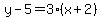y-5=3%28x%2B2%29