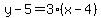 y-5=3%28x-4%29