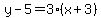 y-5=3%2A%28x%2B3%29