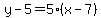 y-5=5%28x-7%29