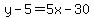 y-5=5x-30
