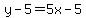 y-5=5x-5