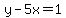 y-5x=1