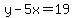 y-5x+=+19