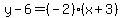 y-6=%28-2%29%28x%2B3%29