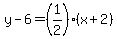 y-6=%281%2F2%29%28x%2B2%29