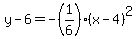 y-6=-%281%2F6%29%28x-4%29%5E2