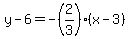 y-6=-%282%2F3%29%28x-3%29