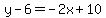 y-6=-2x%2B10