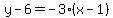 y-6=-3%28x-1%29