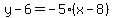 y-6=-5%28x-8%29