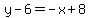 y-6=-x%2B8