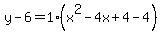 y-6=1%28x%5E2-4x%2B4-4%29