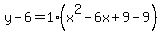 y-6=1%28x%5E2-6x%2B9-9%29