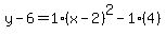 y-6=1%28x-2%29%5E2-1%284%29