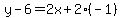 y-6=2x%2B2%28-1%29