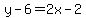 y-6=2x-2
